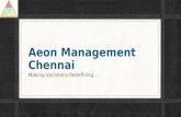 Aeon Management Chennai | Rediscover Your Holidays