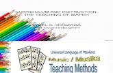 CURRICULUM INSTRUCTION - THE TEACHING OF MUSIC.ppt