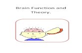 Brain Function and Theory