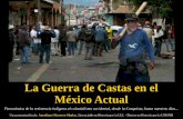 2015 10 30 La Guerra de Castas en El Mexico Actual