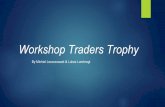 presentation Trader's Trophy workshop Capitant Gent