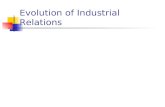 Evolution of Industrial Relations