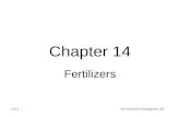 T14-1 Soil Science & Management, 4E Chapter 14 Fertilizers.