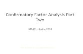 Confirmatory Factor Analysis Part Two STA431: Spring 2013.
