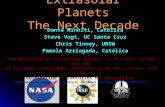 Extrasolar Planets The Next Decade Dante Minniti, Católica Steve Vogt, UC Santa Cruz Chris Tinney, UNSW Pamela Arriagada, Católica The discovery of extrasolar.