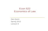 Econ 522 Economics of Law Dan Quint Spring 2012 Lecture 9.