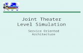 Joint Theater Level Simulation Service Oriented Architecture.