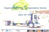 Ergonomics in the Transportation Sector April 12 th 2007 Co-hosted by THSAO and CRE-MSD.