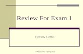 Review For Exam 1 (February 8, 2012) © Abdou Illia – Spring 2012.