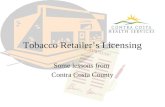 Tobacco Retailer’s Licensing Some lessons from Contra Costa County.