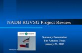 January 27, 2003 NADB RGVSG Project Review Summary Presentation San Antonio, Texas January 27, 2003.