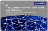 The Cadastre in Europe- latest trends and challenges PCC Plenary Meeting in Pafos, Cyprus, November 2012 Julius Ernst, Chair of C+LR KEN.