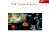 ISM & Astrochemistry Lecture 3. Models - History 1950-1972 – Grain surface chemistry – H 2, CH, CH + 1973-1990 – Ion-neutral chemistry – HD, DCO + 1990-2000.