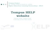 Tempus Project No. 144596-TEMPUS-2008-HU-JPHES Higher Education Learning Partnerships - HELP Tempus HELP website Tatjana Zubić, Tatjana Tošić University.