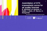 1 Assimilation of EPS tropospheric ozone for air quality forecast B. Sportisse, M. Bocquet, V. Mallet, I. Herlin, JP. Berroir, H. Boisgontier ESA EUMETSAT.
