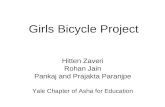 Girls Bicycle Project Hitten Zaveri Rohan Jain Pankaj and Prajakta Paranjpe Yale Chapter of Asha for Education.