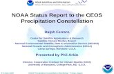 5-6 June 2008CEOS Precipitation Constellation Workshop – Tokyo, Japan NOAA Status Report to the CEOS Precipitation Constellation Ralph Ferraro Center for.