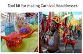 Tool kit for making Carnival Headdresses. First, talk about Carnivals then choose a theme.