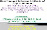 Classwork: Please read p. 122-123 in text p. 144 (1, 11, 19a, 23) Homework (Day 14): p. 144 (2, 12, 20b, 24)