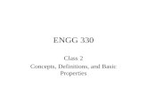 ENGG 330 Class 2 Concepts, Definitions, and Basic Properties.