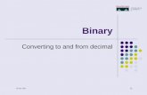 1 1 7-Dec-15 Binary Converting to and from decimal.