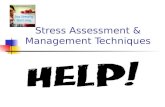 Stress Assessment & Management Techniques. Learning Outcomes Define the terms stress, stressor, eustress & distress. Explain the role of stress in maintaining.