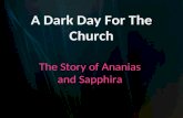 A Dark Day For The Church The Story of Ananias and Sapphira.