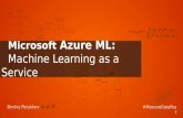 Microsoft Azure ML: Machine Learning as a Service Dmitry Petukhov#MoscowDataFest.