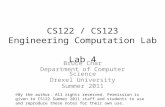 CS122 / CS123 Engineering Computation Lab Lab 4 Bruce Char Department of Computer Science Drexel University Summer 2011 ©By the author. All rights reserved.