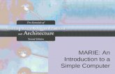 MARIE: An Introduction to a Simple Computer. Computer Organization and Architecture:Null,L. and Lobur, J. 2 4.2 CPU Basics The computer’s CPU fetches,