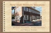 New Hall Military Museum Michael Plasmeier, Jordan Berman, and Morey Rosner.