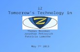 Thomas Bozeman Jonathan Petrovich Patricia Lamothe iZ Tomorrow’s Technology in Today’s Cars May 7 th 2013.