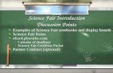 Science Fair Introduction Discussion Points / Examples of Science Fair notebooks and display boards / Science Fair Rules / sfox4.pbworks.com / Calendar.