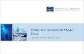 Enhanced Resolution SSM/I Data Julienne Stroeve, David Long.