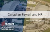 Canadian Payroll and HR Presented By: Diane Lee Sousa.