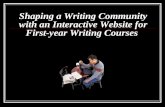 Shaping a Writing Community with an Interactive Website for First-year Writing Courses.