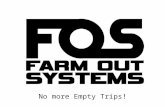 No more Empty Trips!. Farm Out: The Old Way Time Consuming – Due Diligence required – Multiple quotes = diminishing returns Loss Profit – May even lose.