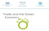 Trade and the Green Economy. Trade and Green Economy United Nations Environment Programme Dr. Moustapha Kamal Gueye Joint UNECA-UNEP-ICTSD event UN Conference.