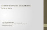 Access to Online Educational Resources Prof. Dr. Zahid Hussain Professor & Dean Faculty of Science, QUEST, Nawabshah zhussain@quest.edu.pk.