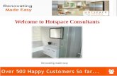 Renovating made easy. ïƒ About Us ïƒ Our Services ïƒ Why Hotspace? ïƒ Contact Us