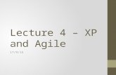 Lecture 4 – XP and Agile 17/9/15. Plan-driven and agile development Plan-driven development A plan-driven approach to software engineering is based around.