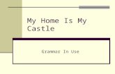My Home Is My Castle Grammar In Use. Complete the table: Pres.S.Pres.Cont.Pres.Perf.Pres.Perf.Cont. worksheIwehe runhetheyIyou haveIheyouthey dowesheheI.