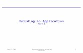 June 23, 2001Database Creation Review and Exercises1 Building an Application - Part I -