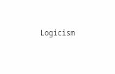 Logicism. Things from Last Time Axiom of Regularity ( ∀ x)[(Ǝa)(a ϵ x) → (Ǝy)(y ϵ x & ~(Ǝz)(z ϵ x & z ϵ y))] If you have a set x And x is not empty Then.