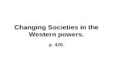 Changing Societies in the Western powers. p. 420..