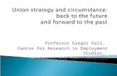 Professor Gregor Gall, Centre for Research in Employment Studies, University of Hertfordshire.