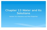Chapter 13 Water and Its Solutions Section 13.2 Solutions and Their Properties.