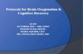 Protocols for Brain Oxygenation & Cognitive Recovery.