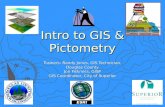 Intro to GIS & Pictometry Trainers: Randy Jones, GIS Technician, Douglas County Jon Fiskness, GISP GIS Coordinator, City of Superior.