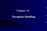 Chapter 14 Exception Handling. Chapter Goals To learn how to throw exceptions To be able to design your own exception classes To understand the difference.